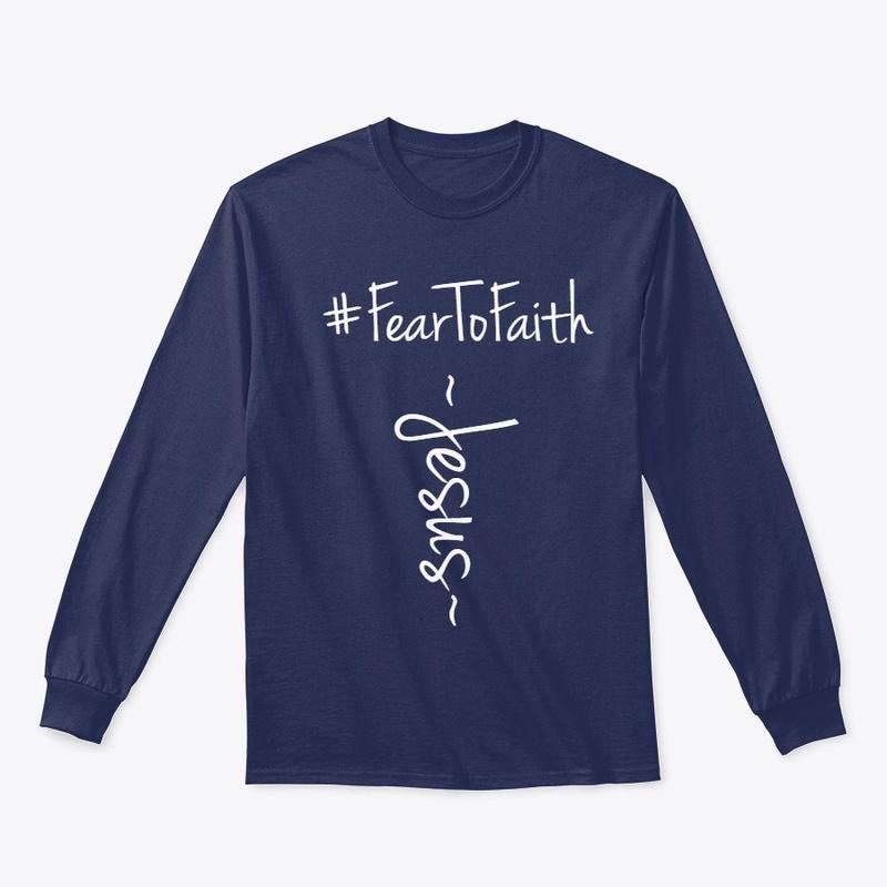 #FearToFaith